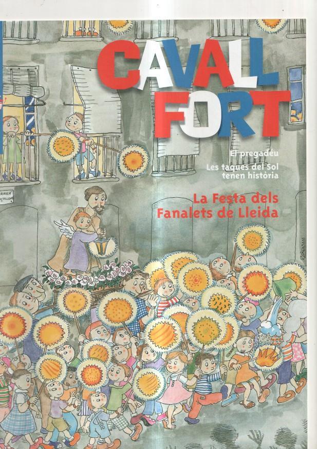 Cavall Fort numero 1031, 2005: El pregadeu- Les taques del sol tenen historia- La