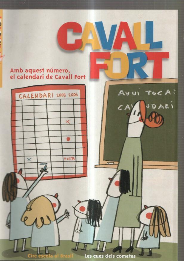 Cavall Fort numero 1035, 2005: Circ escola al Brasil- Les cues dels cometes- La 