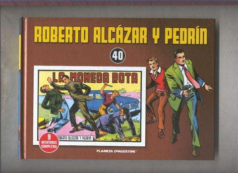 Planeta: Roberto Alcazar y Pedrin volumen 40: La moneda rota