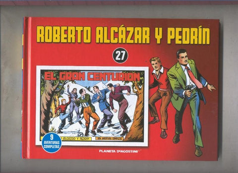 Planeta: Roberto Alcazar y Pedrin volumen 27: El gran centurion