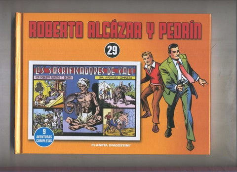 Planeta: Roberto Alcazar y Pedrin volumen 29: Los sacrificadores de Kali