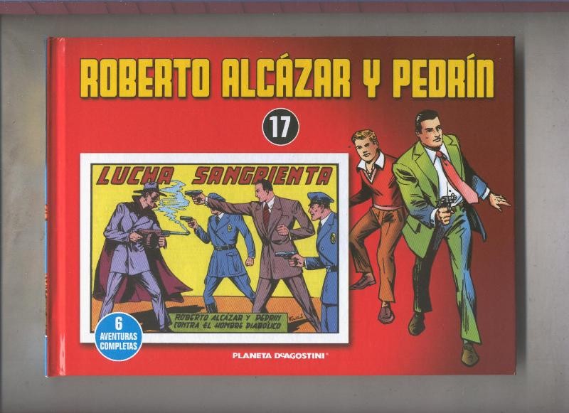 Planeta: Roberto Alcazar y Pedrin volumen 17: La lucha sangrienta