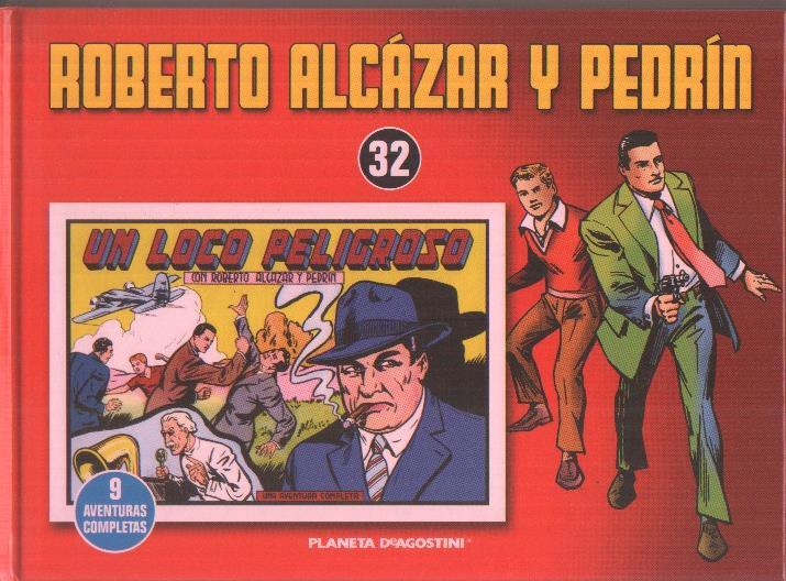 Roberto Alcazar y Pedrin volumen 32: Un loco peligroso