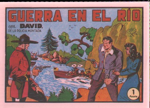 Facsimil: David de la policia montada numero 08: Guerra en el rio