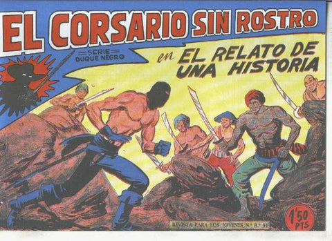 Facsimil: El Corsario sin Rostro numero 33: El relato de una historia