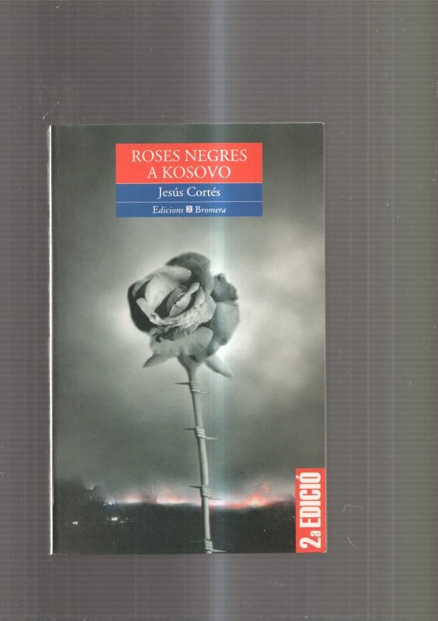 Roses Negres a Kosovo