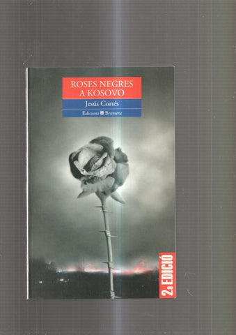 Roses Negres a Kosovo