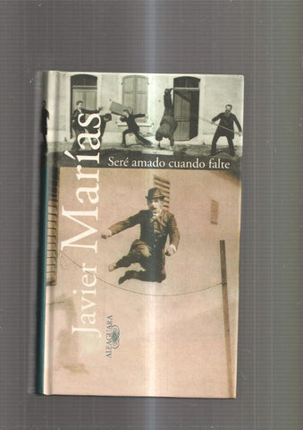 Sere amado cuando falte