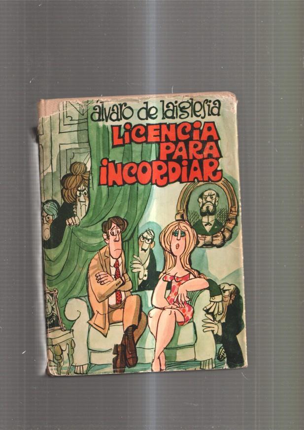Licencia para incordiar