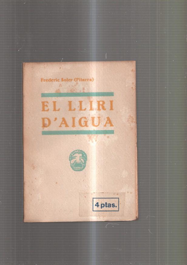 El lliri d aigua. Balada en tres actes