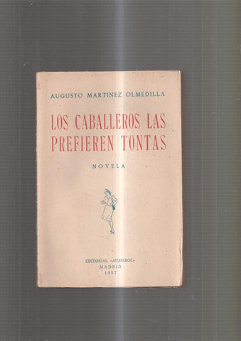Los caballeros las prefieren tontas