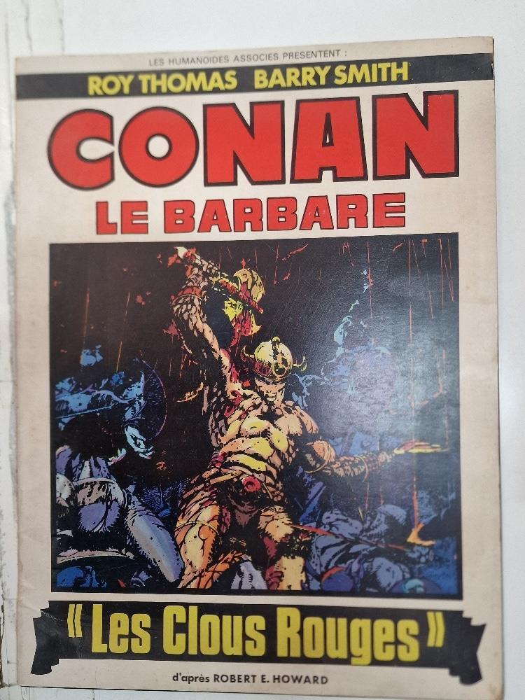 Les Humanoides Associes presentent: Conan le Barbare "Les Clous Rouges" d'après Robert E. Howard