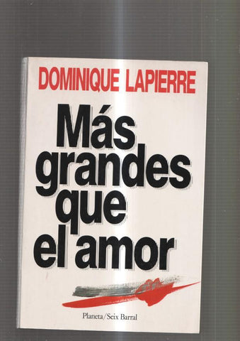 Mas grandes que el amor