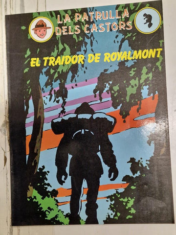 Complot: La patrulla dels castors volumen 2 - El traidor de Royalmont