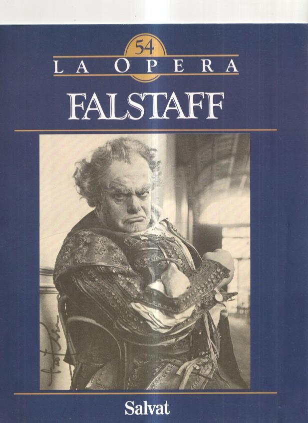 Salvat: Fascículo La Opera num 54 - Fastaff (Giuseppe Verdi)