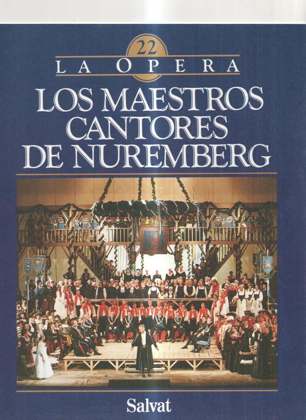 Salvat: Fascículo La Opera num 22 - Los maestros cantores de Nuremberg