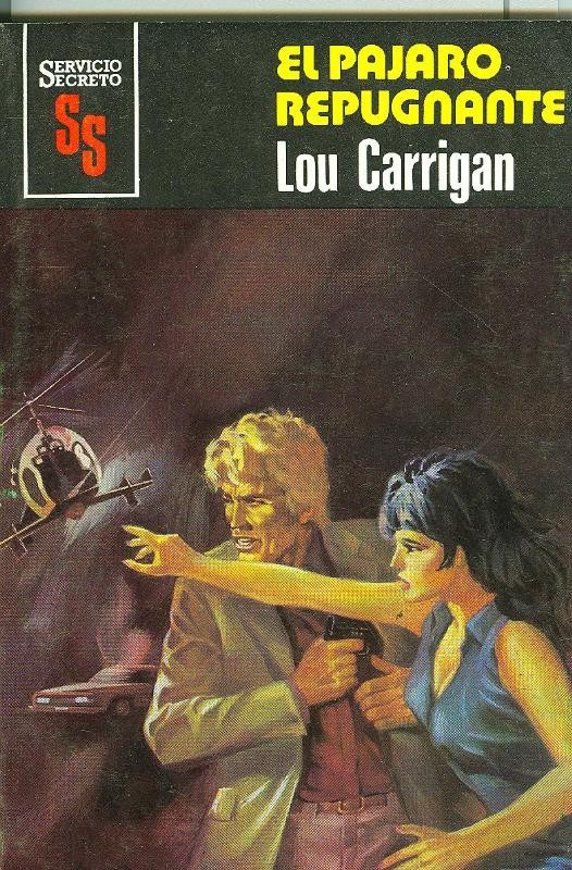 Servicio Secreto SS numero 1589: El pajaro repugnante