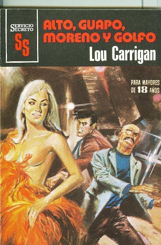 Servicio Secreto SS numero 1550: Alto, guapo, moreno y golfo