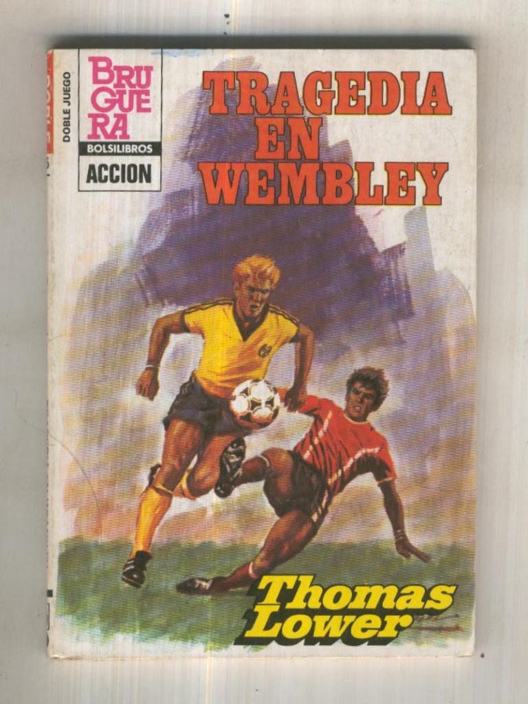 Bruguera: Doble juego numero 085: Tragedia en Wembley