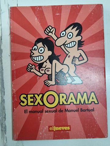 El Jueves: Sexorama, el manual sexual de Manuel Bartual