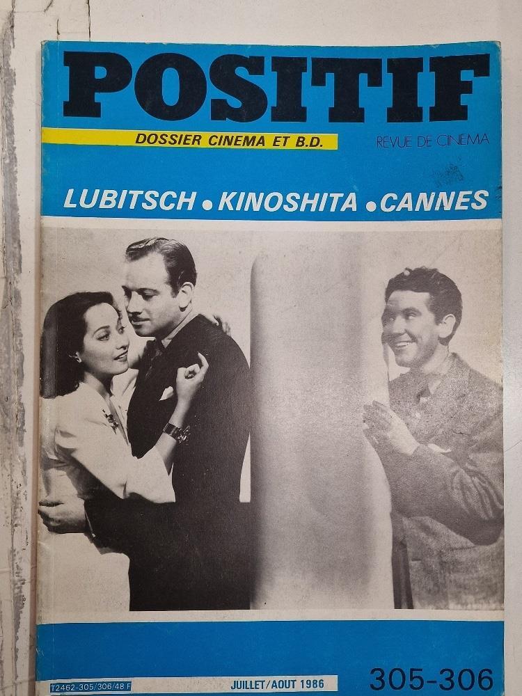Magazine Positif num 305/306, juillet/aout 1986. Dossier Cinema et B.D. - Lubitsch, Kinoshita, Cannes