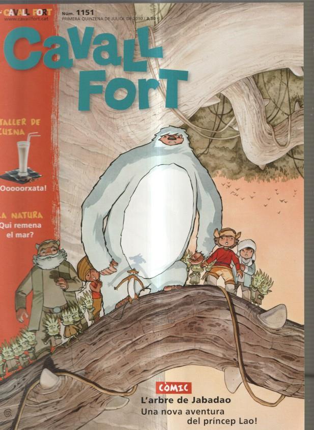 Cavall Fort numero 1151, juliol 2010: Taller de cuina, orxata- Comic, l arbre de Ja-