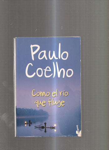 Como el rio que fluye