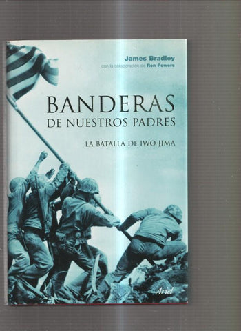 Banderas de Nuestros Padres. La Batalla de Iwo Jima