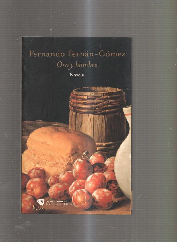 Oro y hambre