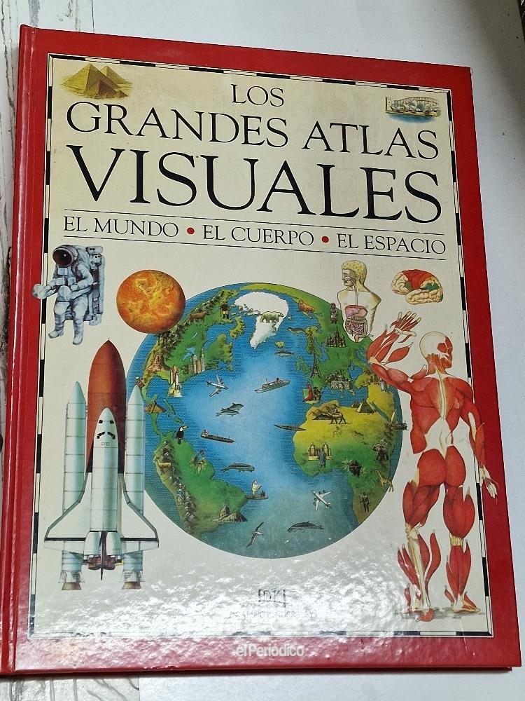 Los Grandes Atlas Visuales 1. El Mundo - El Cuerpo - El Espacio