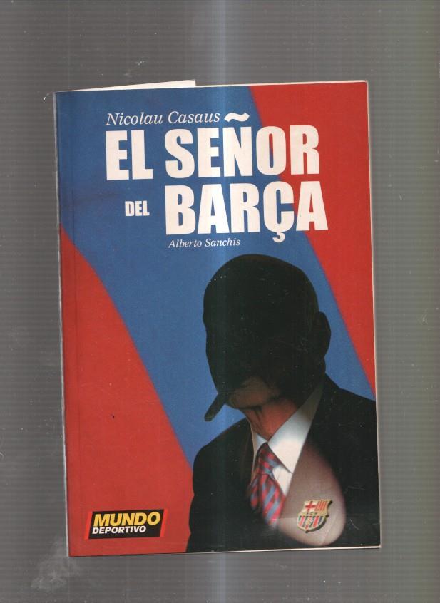 Nicolas Casaus El Señor del Barça