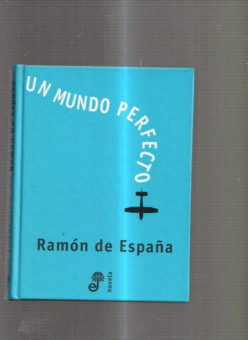 Un mundo perfecto