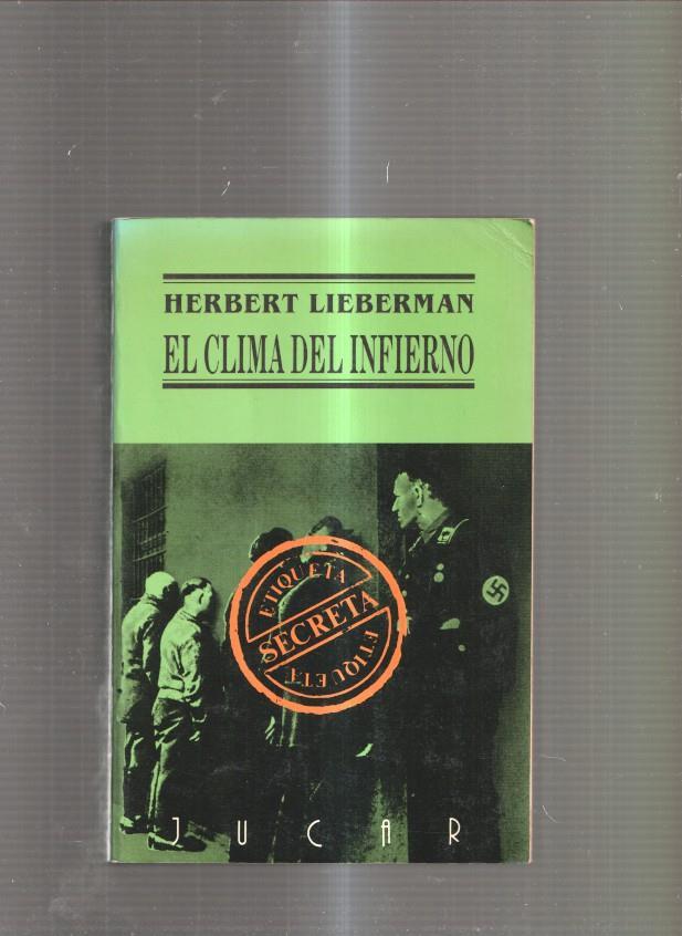 El clima del infierno