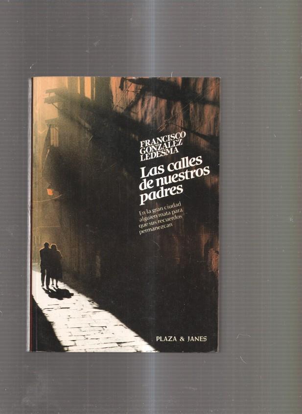 Las calles de nuestros padres
