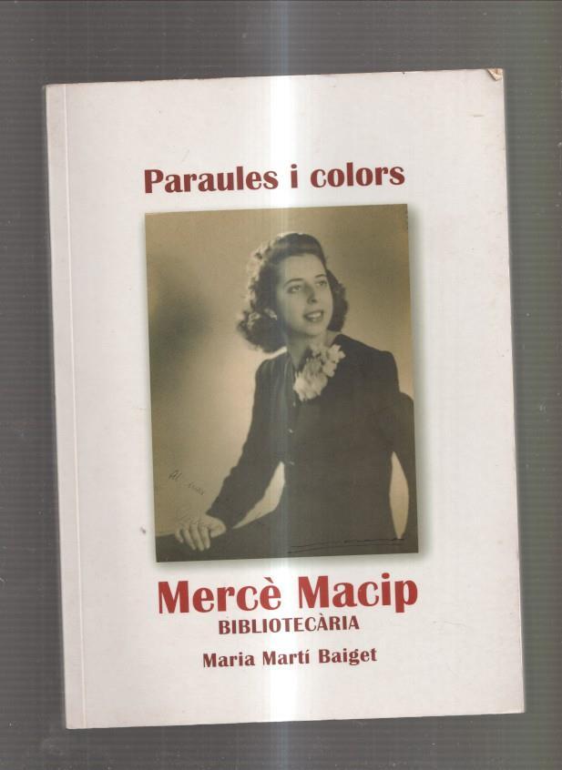 Paraulas i colors. Merce Macip. Bibliotecaria