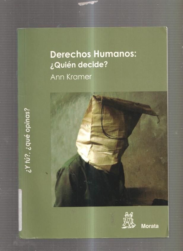 Derechos humanos: Quien decide ?