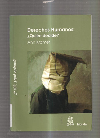 Derechos humanos: Quien decide ?