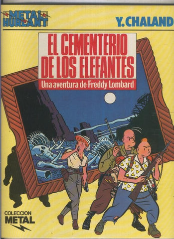 Coleccion Metal numero 22: Freddy Lombard: el cementerio de los elefantes