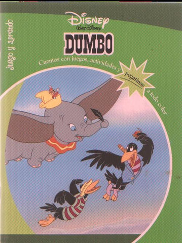 Disney: Juego y aprendo: Dumbo (algunas pegatinas ya han sido pegada en la hoja correspondiente)
