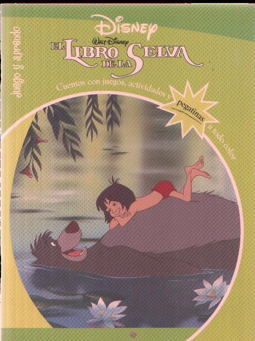 Disney: Juego y aprendo: El libro de la selva  (1 pegatina ha sido ya pegada y falta otra 