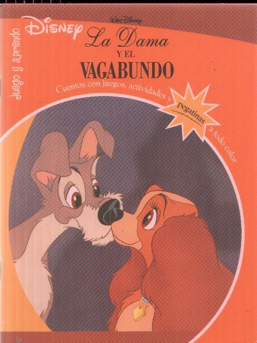 Disney: Juego y aprendo: La dama y el vagabundo (las pegatinas ya han sido pegadas en las hojas respectivas)