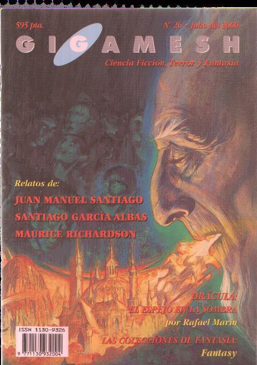Revista Gigamesh numero 26: Juan Manuel Santiago, Santiago Garcia Albas