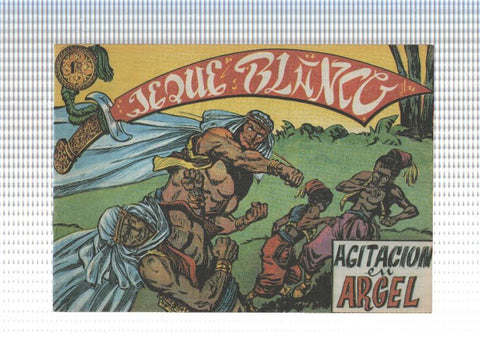 Jeque Blanco facsimil numero 014: Agitacion en argel