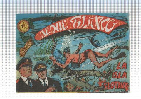 Jeque Blanco facsimil numero 038: la isla flotante