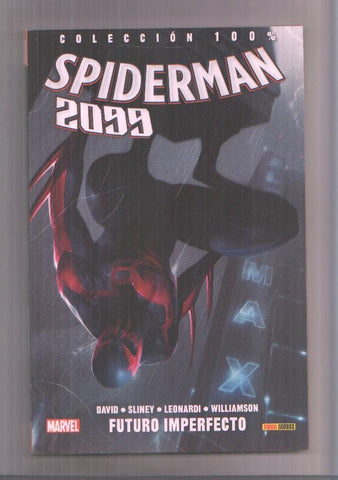 Panini: Coleccion 100%: Spiderman 2099: Futuro imperfecto
