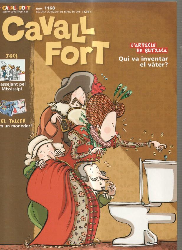 Cavall Fort numero 1168, març 2011: Cresques- Ot el bruixot- Ornis- Parker i