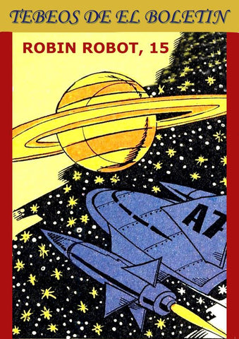 Los Tebeos de El Boletin numero 323: Robin Robot numero 5