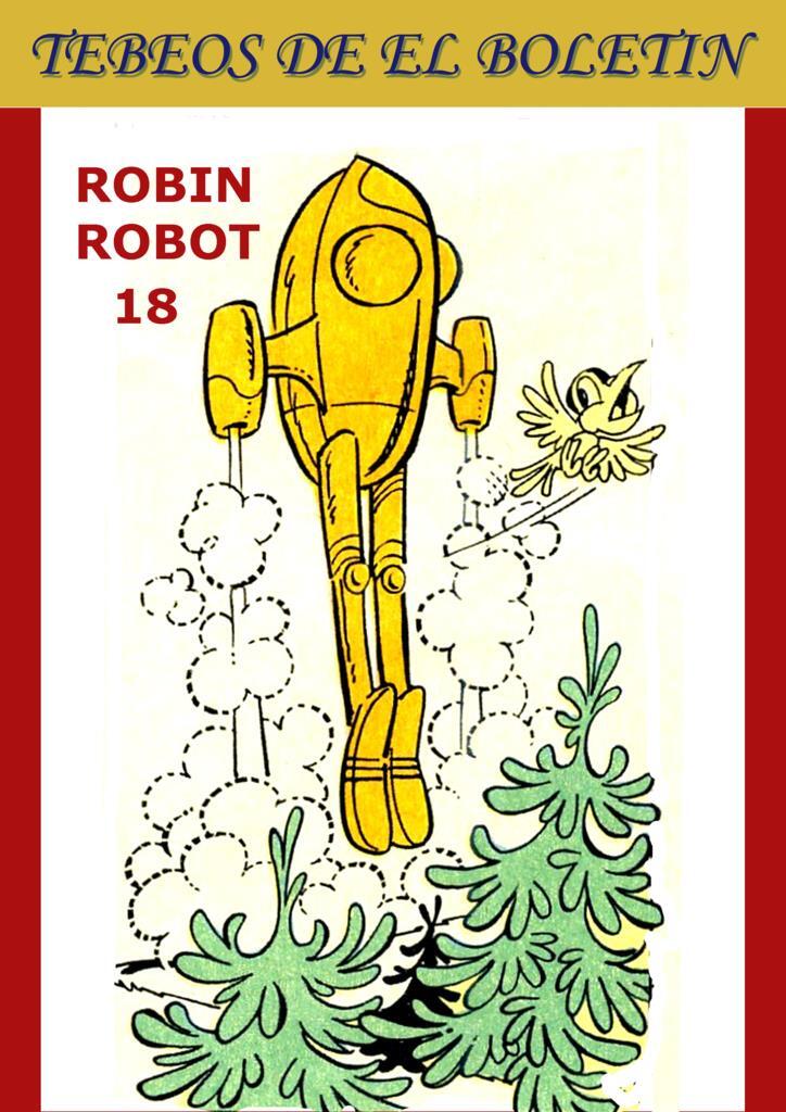Los Tebeos de El Boletin numero 326: Robin Robot numero 18