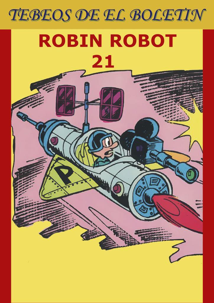 Los Tebeos de El Boletin numero 320: Robin Robot numero 21
