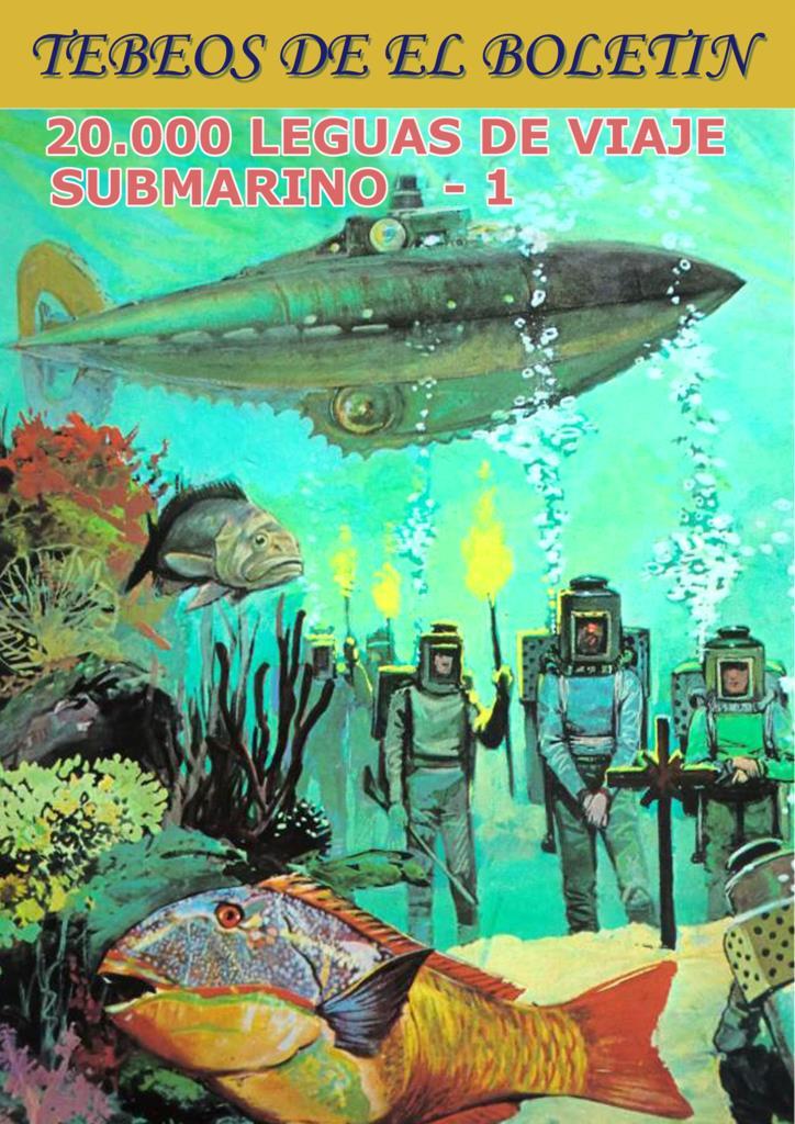 Los Tebeos de El Boletin numero 339: 20.000 leguas de viaje submarino vol 1